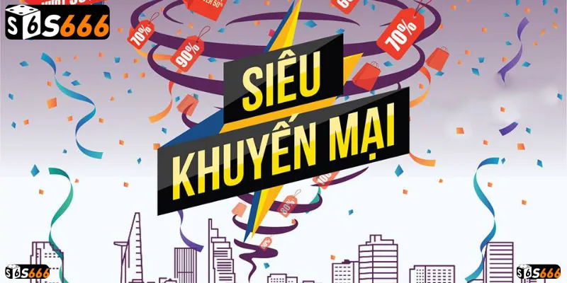 Ưu đãi cực sốc – Cơ hội nhận khuyến mãi hấp dẫn